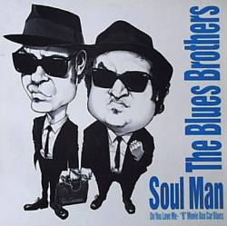 The Blues Brothers : Soul Man - Do You Love Me